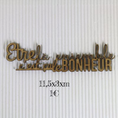 Etre là ensemble c'est ça le bonheur