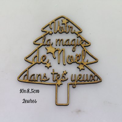 Voir la magie de Noel dans tes yeux SAPIN