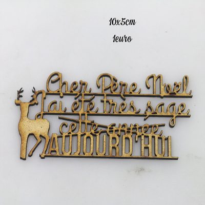 Cher père Noel j'ai été très sage aujourd'hui