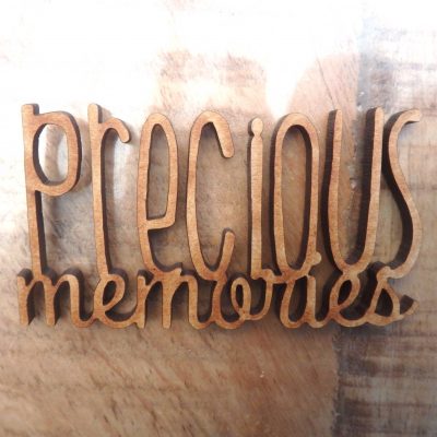 Precious memories Bois ou Carton bois