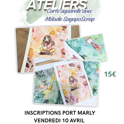 ATELIER SALON PORT MARLY - Carte aquarelle - Vendredi 10 AVRIL 15h-16h